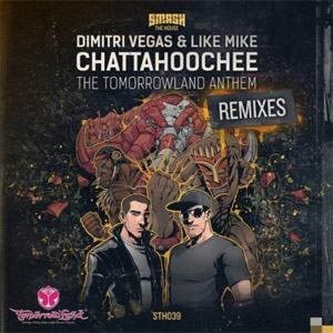 Álbum Chattahoochee (The Tomorrowland Anthem) (DubVision Remix) de Dimitri Vegas & Like Mike