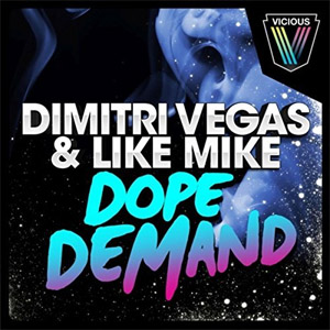 Álbum Dope Demand de Dimitri Vegas & Like Mike