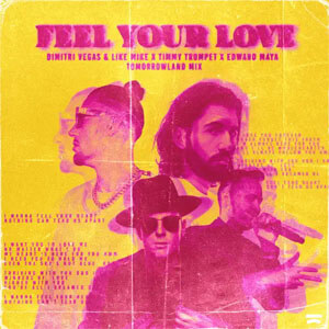Álbum Feel Your Love (Festival Remix) de Dimitri Vegas & Like Mike