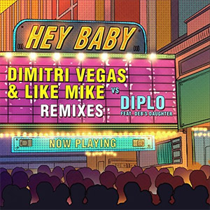 Álbum Hey Baby (Remixes) de Dimitri Vegas & Like Mike