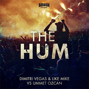 Álbum The Hum de Dimitri Vegas & Like Mike
