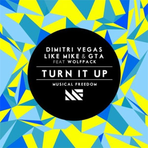 Álbum Turn It Up de Dimitri Vegas & Like Mike
