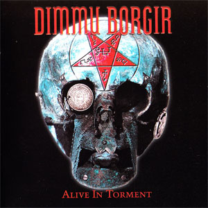Álbum Alive In Torment de Dimmu Borgir