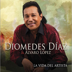 Álbum La Vida Del Artista de Diomedes Diaz