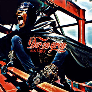 Álbum six Ugly de Dir En Grey 