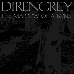 Álbum The Marrow of a Bone de Dir En Grey 