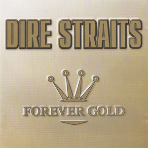 Álbum Forever Gold de Dire Straits