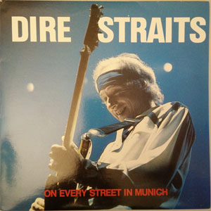 Álbum On Every Street In Munich de Dire Straits