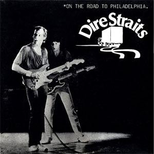 Álbum On The Road To Philadelphia de Dire Straits