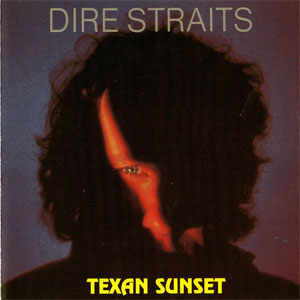 Álbum Texan sunset de Dire Straits
