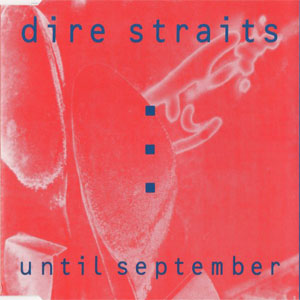 Álbum Until September de Dire Straits