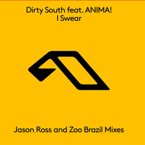 Álbum I Swear [The Remixes] de Dirty South