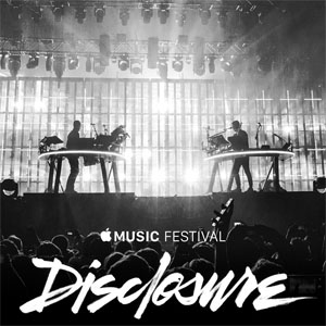 Álbum Apple Music Festival: London 2015 de Disclosure