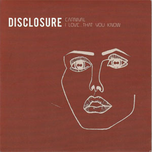 Álbum Carnival / I Love... That You Know de Disclosure
