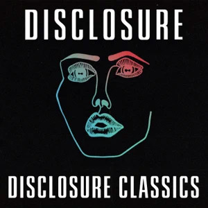 Álbum Disclosure Classics de Disclosure