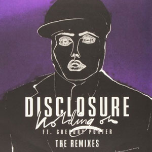 Álbum Holding On (The Remixes) de Disclosure