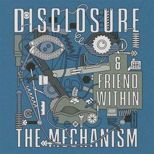 Álbum The Mechanism de Disclosure