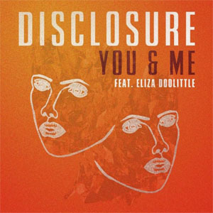 Álbum You & Me de Disclosure