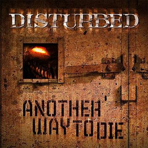 Álbum Another Way to Die de Disturbed