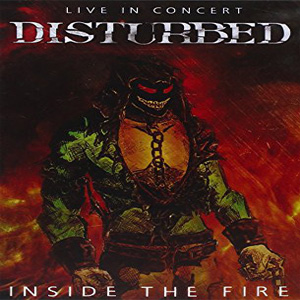 Álbum Inside The Fire - Live In Concert de Disturbed