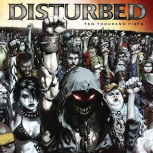 Álbum Ten Thousand Fists (Bonus Track Versión) de Disturbed