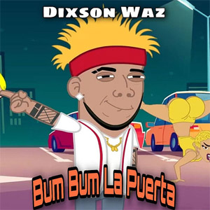 Álbum Bum Bum La Puerta de Dixson Waz