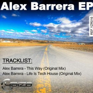 Álbum Alex Barrera EP de DJ Alex Barrera