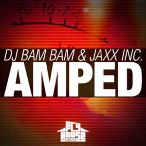 Álbum Amped de DJ Bam Bam