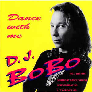 Álbum Dance With Me de DJ Bobo