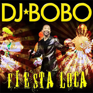 Álbum Fiesta Loca de DJ Bobo
