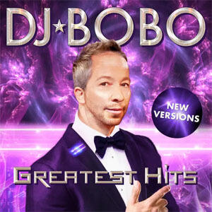 Álbum Greatest Hits - New Versions de DJ Bobo