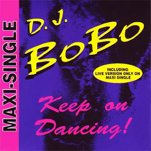 Álbum Keep On Dancing! de DJ Bobo