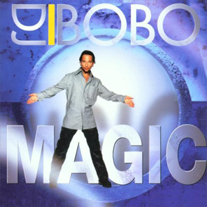 Álbum Magic  de DJ Bobo