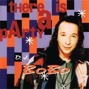 Álbum There Is A Party  de DJ Bobo