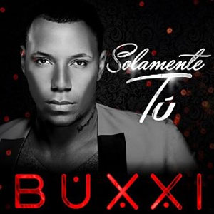 Álbum Solamente Tú de Dj Buxxi