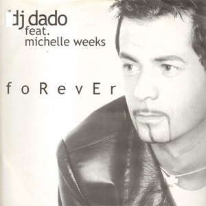 Álbum Forever de DJ Dado