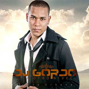 Álbum A Otro Nivel de DJ Gordo