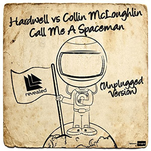 Álbum Call Me a Spaceman (Unplugged Version) de DJ Hardwell