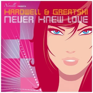 Álbum Never Knew Love de DJ Hardwell