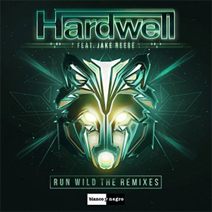 Álbum Run Wild [The Remixes] de DJ Hardwell