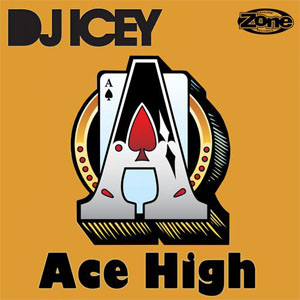 Álbum Ace High de DJ Icey
