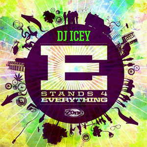 Álbum E Stands 4 Everything de DJ Icey