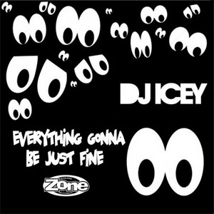Álbum Everything Gonna Be Just Fine de DJ Icey