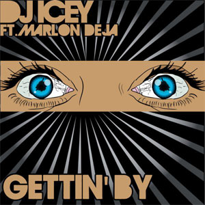 Álbum Gettin' By de DJ Icey