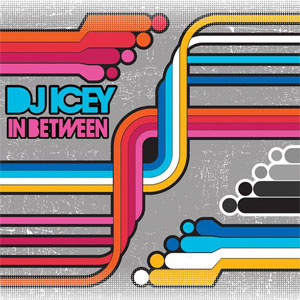 Álbum In Between de DJ Icey