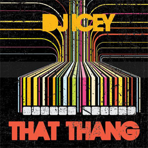 Álbum That Thang de DJ Icey