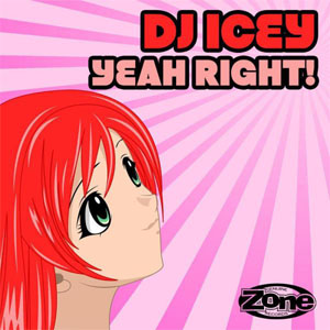 Álbum Yeah Right! de DJ Icey