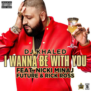 Álbum I Wanna Be With You de DJ Khaled