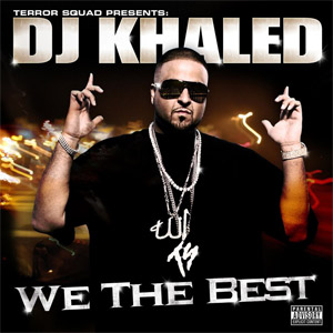 Álbum We The Best de DJ Khaled