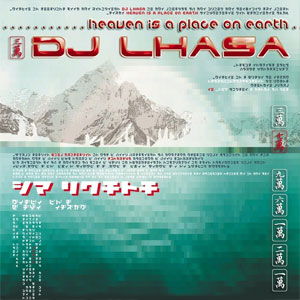 Álbum Heaven Is a Place on Earth de DJ Lhasa